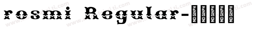 rosmi Regular字体转换